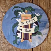 Load image into Gallery viewer, In Coffee We Trust Coaster
