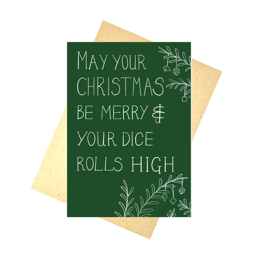 May Your Christmas Be Merry And Your Dice Rolls HIGH Card