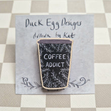 Load image into Gallery viewer, Coffee Addict Coffeecup Wooden Pin Badge
