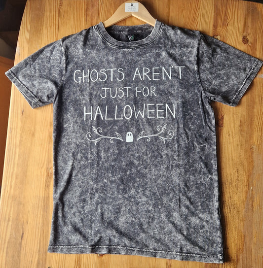 Ghosts Aren't Just For Halloween Black Acid Wash Tshirt