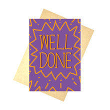 Load image into Gallery viewer, A rich purple card on a brown envelope, on top of a white background. The card features the words WELL DONE in the middle of a simple pattern. The writing and pattern are both in orange, with a deep plum partially outlining the words so they pop from the page.
